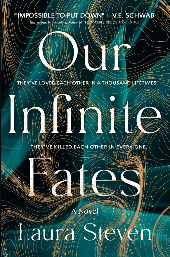 Our Infinite Fates By Laura Steven